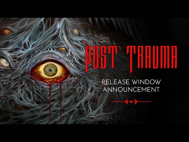 Post Trauma I Release Window Trailer