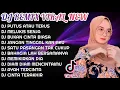 Download Lagu DJ REMIX TERBARU ❤️ || DJ PUTUS ATAU LANJUT - DJ MELUKIS SENJA || DJ TIKTOK VIRAL TERBARU 💃