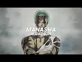 Manasha (Over Slowed) - Ashreveal, Ashish Swargiary [edit audio]