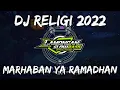 Download Lagu DJ SHOLAWAT MARHABAN YA RAMADHAN SLOW FULL BASS