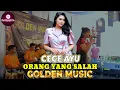 Download Lagu Cece Ayu - Orang Yang Salah | Golden Music Cover Live