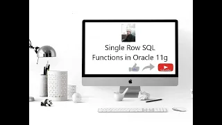 SQL Single Row Functions in Oracle 11g
