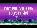 Spyro ft Simi- Only Fine Girl Remix (Official Lyrics Video)