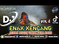 Download Lagu ENAK KENCANG VOL 4 || JEDAH JEDUG VIRAL FULL BASS TERBARU 🎧 REMIX 2025