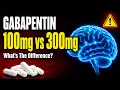 Gabapentin 100mg vs 300mg Which Dose Is More Dangerous