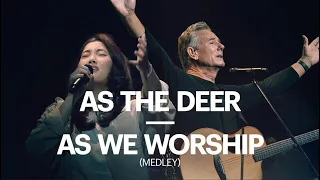 as the deer as we worship ft bob fitts u0026 new creation worship