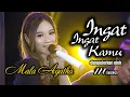 Download Lagu Mala Agatha - Ingat Ingat Kamu (Official Video)