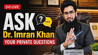 Ask Dr. Imran Khan live 7 | Q&A Session