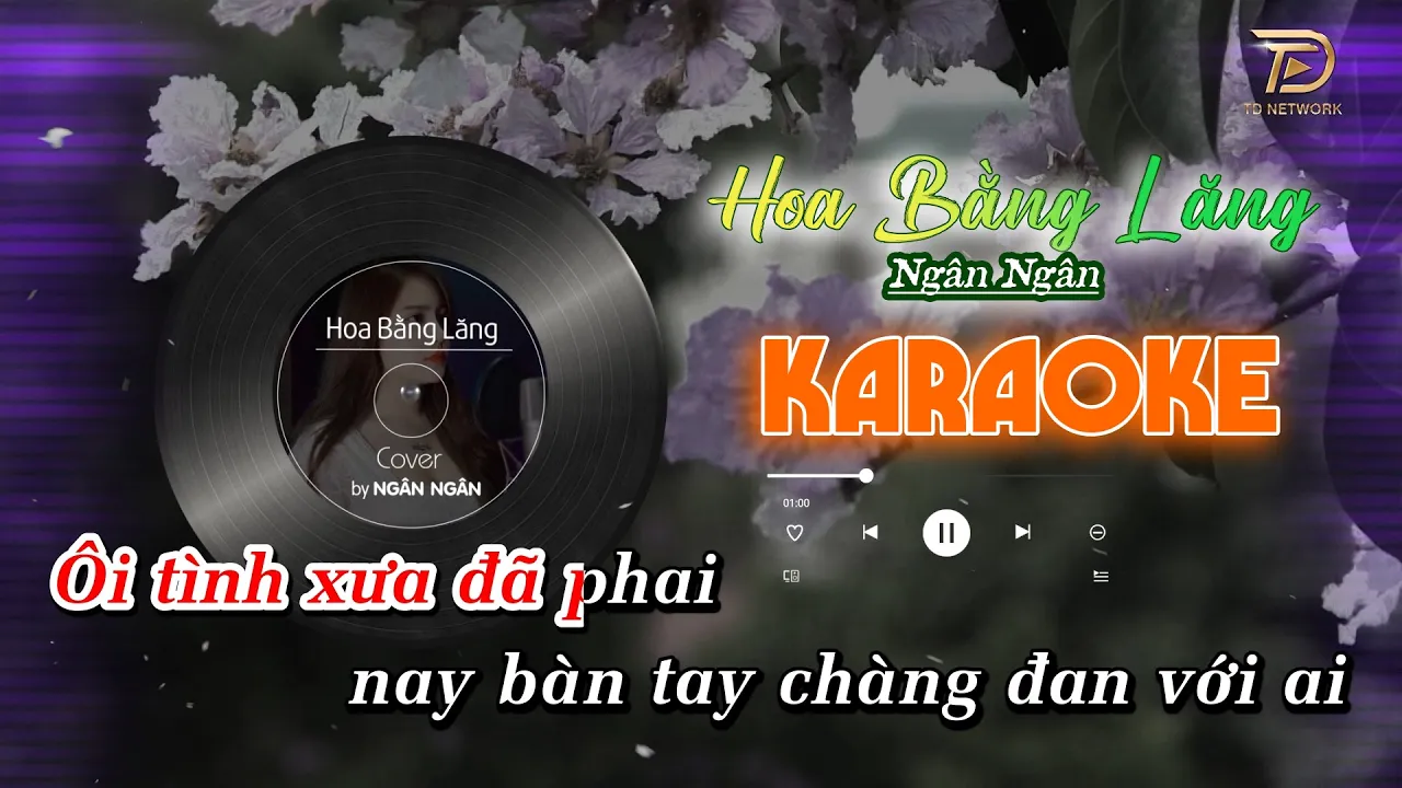 HOA BẰNG LĂNG NGÂN NGÂN KARAOKE TONE NỮ BEAT FULL - Anh giờ đây đã quên bởi vì tôi nghèo so với anh
