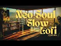 Download Lagu Slow Brew \u0026 Bloom Room ☕️ | Neo Soul, R\u0026B Lofi Medium Chill Mix