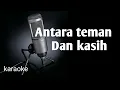 Download Lagu antara teman dan kasih dangdut rhoma irama tanpa kendang
