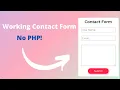 Create a working contact form No PHP No Backend