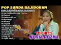 Lagu LAGU-LAGU SUNDA VERSI BAJIDORAN NOVIA ROZMA VIRAL DI TIKTOK JUGA MEDSOS LAINNYA 