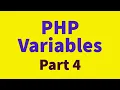 PHP Variables Part 4
