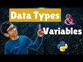 Data Types and Variables In Python - MADE EASY