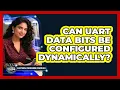 Can UART Data Bits Be Configured Dynamically