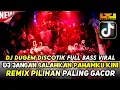 Download Lagu DJ DUGEM DISCOTIK FULL BASS VIRAL ‼️ DJ MANGU X KITA USAHAKAN LAGI ‼️DJ FUNKOT PILIHAN PALING GACOR