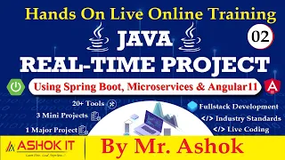 JAVA Real-Time Project Session - 2 Online Training By Mr Ashok Ashok IT