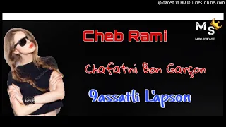 Cheb Rami Chafatni Beau Garcon شافتني بو ڨارسون Avec Manini By Aymen Stikage 