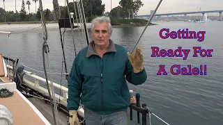 #216 Getting Ready For A Gale!!