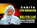 Download Lagu ABUYA UCI TURTUSI || CARITA SYEH BURHANUDIN WALIYULLAH NU TILOK NGAJI