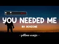 You Needed Me - Boyzone (Lyrics) 🎵