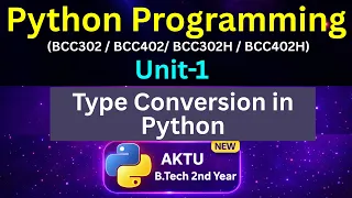 U1L11 Type Conversion in Python Implicit vs Explicit Type Casting Python for AKTU B Tech
