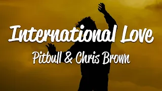 Download Pitbull - International Love (Lyrics) ft. Chris Brown MP3