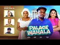 Lagu PALACE WAHALA (FULL MOVIE) - ZUBBY MICHEAL, UJU OKOLI, SONIA OGENE, NJIDEKA OKEKE -LATEST 2025 MOVIE