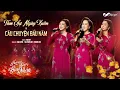 Lagu Tâm Sự Ngày Xuân \u0026 Câu Chuyện Đầu Năm (Hoài An) - Như Quỳnh, Mai Thiên Vân, Phương Anh