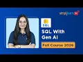 SQL With Gen AI Full Course 2026 SQL Tutorial For Beginners SQL With Generative AI Simplilearn