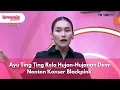 [FULL] Ayu Ting Ting Rela Hujan-Hujanan Demi Nonton Konser Blackpink - BROWNIS (03/11/2025)