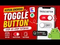 ANDROID - TOGGLE BUTTON TUTORIAL IN KOTLIN