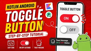 ANDROID - TOGGLE BUTTON TUTORIAL IN KOTLIN