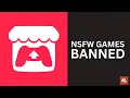 ITCH IO SHOCKS GAMERS with NSFW Game BAN