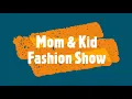 Mom and Kids Fashion Show | Mom and Kid Ramp Walk | 2 - 5 Years