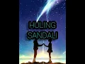 Huling Sandali by: December Avenue (Lyrics Video) Tayo sa Huling Buwan ng Taon(official soundtrack)
