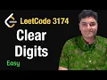 Clear Digits - Leetcode 3174