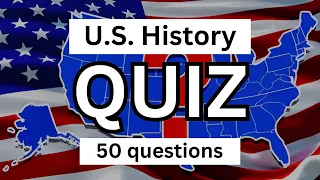 US History Quiz 50 Hard trivia questions