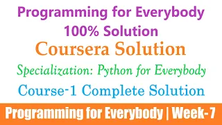 8 Coursera Programming for Everybody Getting Started with Python Week-7 Python for Everybody