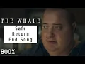 Download Lagu Safe Return/Ending Song 800% Slower | The Whale OST