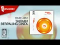 Download Lagu Base Jam - Takkan Berpaling Cinta (Official Karaoke Video)