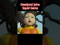 Deadpool Joins Squid Game