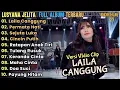 Download Lagu Laila Canggung,permata Hati - Lusyana Jelita Full ALbum Terbaru || Om Adella Terbaru | Dangdut Lawas