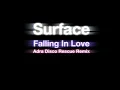 Download Lagu Surface - Falling In Love (Adra Disco Rescue Remix)