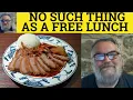No Such Thing As A Free Lunch Meaning - There Is No Such Thing As A Free Lunch Examples