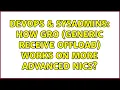 DevOps SysAdmins How GRO generic receive offload works on more advanced NICs
