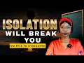 Download Lagu HOW ISOLATION BREAKS YOU | DO THIS TO OVERCOME THE SEASON OF ISOLATION