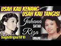 Download Lagu USAH KAU KENANG USAH KAU TANGISI Lagu Lawas JUHANA SATAR \u0026 RIZA UMAMI