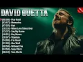 David Guetta Top 10 EDM Hits All Time - Hot 100 EDM Songs This Week 2024